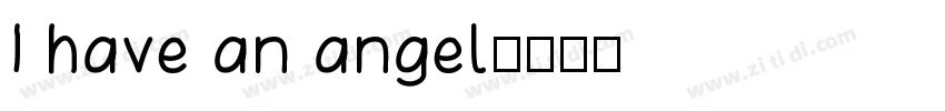 I have an angel字体转换